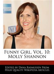 Funny Girl, Vol. 10 Molly Shannon,1171068301,9781171068303
