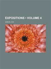 Expositions (Volume 4),1154381455,9781154381450