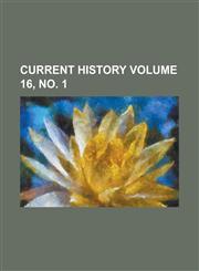 Current history Volume 16, no. 1,123693640X,9781236936400