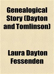 Genealogical Story (Dayton and Tomlinson),1152257293,9781152257290