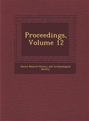 Proceedings, Volume 12,1288137125,9781288137121