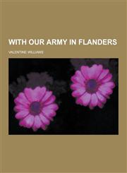 With Our Army in Flanders,1230437258,9781230437255