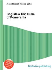Bogislaw XIV, Duke of Pomerania,5511066893,9785511066899