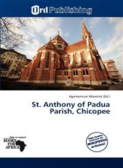 St. Anthony of Padua Parish, Chicopee,6139301785,9786139301782