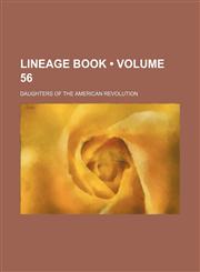 Lineage Book (Volume 56),1154040488,9781154040487