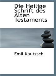 Die Heilige Schrift des Alten Testaments,1110713266,9781110713264
