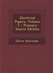 Electrical Papers, Volume 2 - Primary Source Edition,1293808504,9781293808504