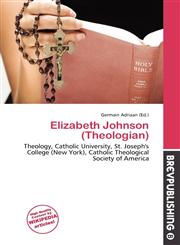 Elizabeth Johnson (Theologian),6136820463,9786136820460