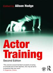 Actor Training 2nd Edition,0415471680,9780415471688