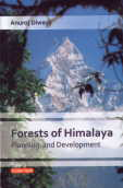 Forests of Himalaya Planning and Development 1st Edition,817884463X,9788178844633