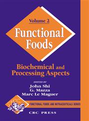 Functional Foods Biochemical and Processing Aspects Vol. 2,1566769027,9781566769020