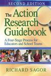 The Action Research Guidebook A Four-Stage Process for Educators and School Teams,141298128X,9781412981286