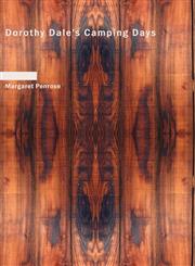 Dorothy Dale's Camping Days,1426492014,9781426492013