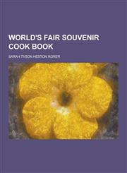 World's Fair Souvenir Cook Book,1230403582,9781230403588