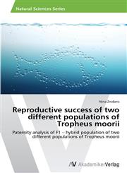 Reproductive success of two different populations of Tropheus moorii,3639467876,9783639467871
