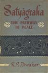 Satyagraha : The Pathway to Peace