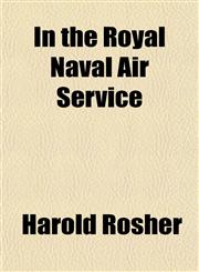 In the Royal Naval Air Service,1152337785,9781152337787