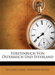 Fürstenbuch Von Österreich Und Steyrland,1174526645,9781174526640