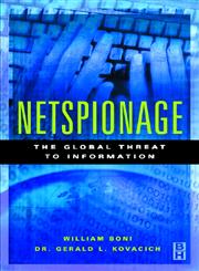 Netspionage The Global Threat to Information,0750672579,9780750672573