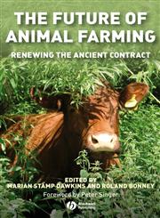 The Future of Animal Farming Renewing the Ancient Contract,1405177829,9781405177825