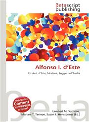 Alfonso I. d'Este,6134767816,9786134767811