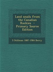 Land snails from the Canadian Rockies  - Primary Source Edition,129571213X,9781295712137
