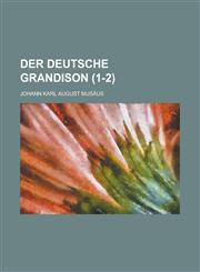 Der Deutsche Grandison (1-2),1234873702,9781234873707