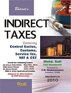 Bharat's Indirect Taxes Containing Central Excise, Customs, Service Tax & VAT 3rd Edition,8177335812,9788177335811