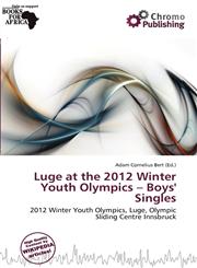 Luge at the 2012 Winter Youth Olympics - Boys' Singles,6200739722,9786200739728