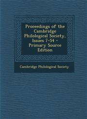 Proceedings of the Cambridge Philological Society, Issues 7-54,1289573476,9781289573478