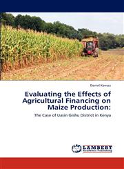 Evaluating the Effects of Agricultural Financing on Maize Production,3848440148,9783848440146