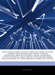 Articles On People From Coryell County, Texas, including Yolanda SaldÃ­var, Mike Weaver, Bart Bryant, Taurean Henderson, Mary Beth Harrell, Benny Thomasson, Cotton Davidson, Diane Zamora, Sybil Leonard Armes, Walton Walker, Rip Torn,1244176176,9781244176171