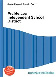 Prairie Lea Independent School District,5511664073,9785511664071