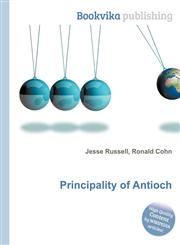 Principality of Antioch,5512159593,9785512159590