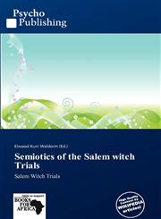 Semiotics of the Salem witch Trials,6138782690,9786138782698