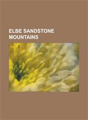 Elbe Sandstone Mountains Bad Schandau Elevator, Biela (River), Bohemian Switzerland, Brand (Saxon Switzerland), Cotta Sandstone, D In, D Insky,1230757953,9781230757957