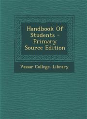 Handbook Of Students - Primary Source Edition,1293070572,9781293070574