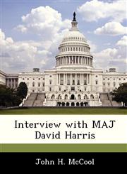 Interview with MAJ David Harris,1288538189,9781288538188