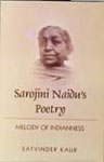 Sarojini Naidu's Poetry Melody of Indianness,8176254282,9788176254281