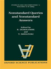 Nonstandard Queries and Nonstandard Answers,0198538529,9780198538523