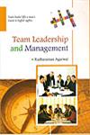 Team Leadership and Management,9350300036,9789350300039