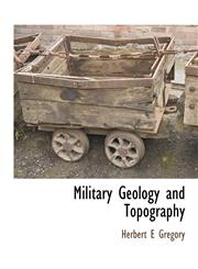 Military Geology and Topography,1115422111,9781115422116