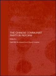 The Chinese Communist Party in Reform,0415374774,9780415374774