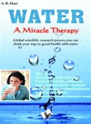 Water a Miracle Therapy,9381384800,9789381384800