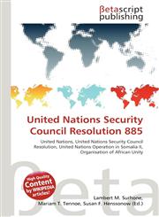 United Nations Security Council Resolution 885,6135133063,9786135133066