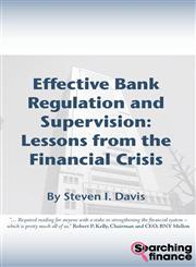 Effective Bank Regulation and Supervision Lessons from the Financial Crisis,1907720006,9781907720000