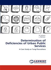 Determination of Deficiencies of Urban Public Services,3848402327,9783848402328