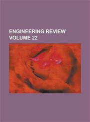 Engineering review Volume 22,1236814274,9781236814272