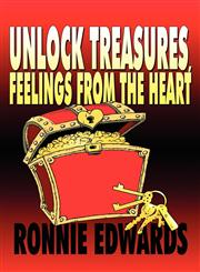 Unlock Treasures, Feelings from the Heart,1615461043,9781615461042