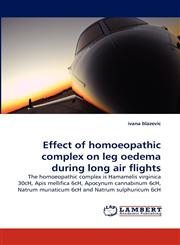 Effect of homoeopathic complex on leg oedema during long air flights,3838358066,9783838358062